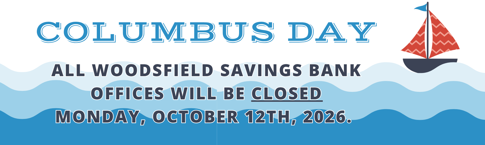 Woodsfield Savings Bank Columbus Day