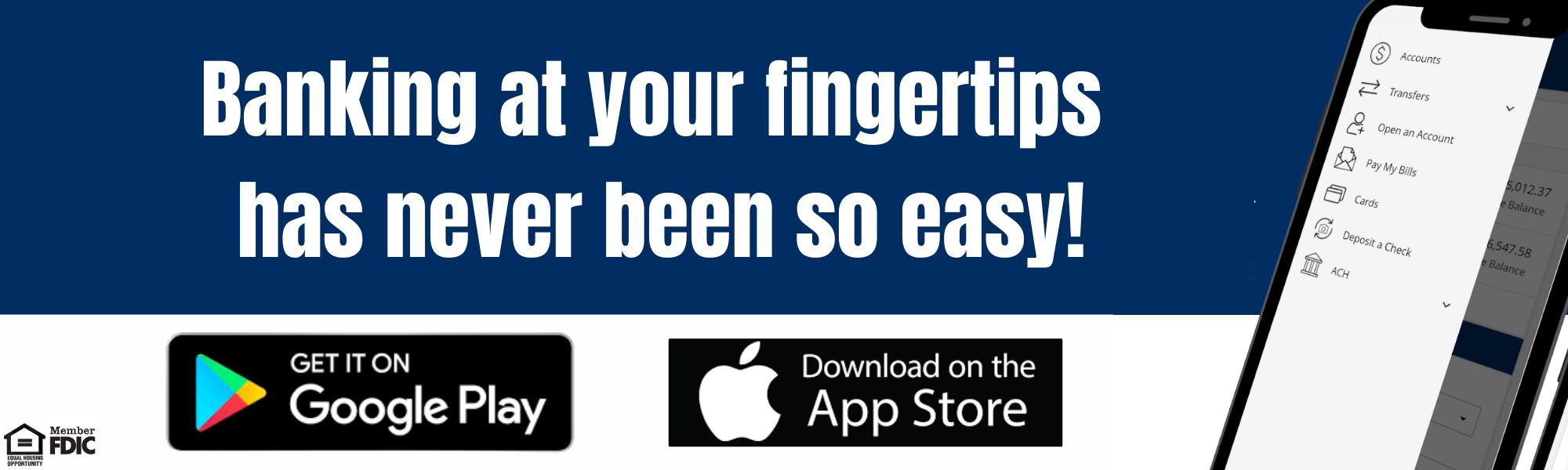 Banking at you Fingertips has never been so easy. Our Mobile App